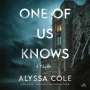 Alyssa Cole: One of Us Knows, MP3-CD