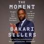Bakari Sellers: The Moment, MP3
