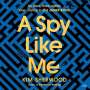 Kim Sherwood: A Spy Like Me, MP3-CD