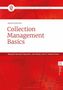G. Edward Evans: Collection Management Basics, Buch, Buch