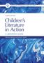 Es ist das Cover eines Buchs mit blau-weißen Wirbelmustern. Titel: "Children’s Literature in Action"., Buch