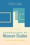 Kiersten F Latham: Foundations of Museum Studies, Buch