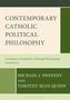 Michael J Sweeney: Contemporary Catholic Political Philosophy, Buch