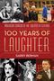 „American Comedy in the Twentieth Century: 100 Years of Laughter“ von Garry Berman. Fotos von Komödienszenen., Buch