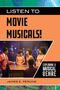 James E Perone: Listen to Movie Musicals!, Buch