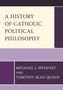 "A History of Catholic Political Philosophy" von Michael J. Sweeney und Timothy Sean Quinn. Design in lila und beige.