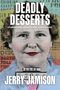 "DEADLY DESSERTS. GRANDMOTHER. PASTOR'S WIFE. SERIAL KILLER. JERRY JAMISON." Portrait einer älteren Frau., Buch