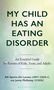 Text: "My Child Has an Eating Disorder: An Essential Guide for Parents of Kids, Teens, and Adults." Hintergrund in sanften Farben.
