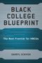 Darryl Scriven: Black College Blueprint, Buch