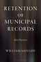 "Retention of Municipal Records: Best Practices" von William Saffady. Unscharfer, dunkler Hintergrund.