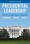 "FOURTEENTH EDITION. PRESIDENTIAL LEADERSHIP. POLITICS AND POLICY MAKING. EDWARDS, MAYER, WAYNE. Weiße Haus und Garten.", Buch