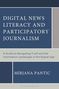 Mirjana Pantic: Digital News Literacy and Participatory Journalism, Buch