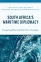 Titel: "South Africa's Maritime Diplomacy". Autoren: Vhulenda Edna Matshili, Suzanne Graham & Oluwaseun Tella. Meer im Hintergrund., Buch