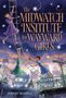 Judith Rossell: The Midwatch Institute for Wayward Girls, Buch