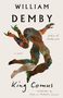 William Demby: King Comus, Buch