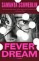 SAMANTA SCHWEBLIN, "Fever Dream", Zitat von Los Angeles Times. Schwarz-weißes Gesicht mit weißen Kreisen., Buch