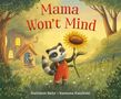 Kathleen Bahr: Mama Won't Mind, Buch