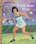 Anna Membrino: Billie Jean King: A Little Golden Book Biography, Buch
