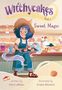 Kara Lareau: Witchycakes #1: Sweet Magic, Buch