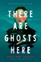 Text: "What haunts you will find you", "There are ghosts here", "Adrienne Tooley". Illustration: Frauengesicht, Ozean.