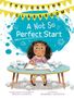 Trudy Ludwig: A Not So Perfect Start (the Caring Classroom, Book 1), Buch
