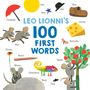 LEO LIONNI'S 100 FIRST WORDS. Bunte Illustrationen von Alltagsgegenständen wie Sonne, Apfelbaum, Käse, Mäuse und Chamäleon., Buch