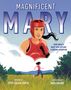 „MAGNIFICENT MARY“, „How India’s Mary Kom Became a Boxing Champion“. Illustration einer Boxerin und eines laufenden Mädchens.
