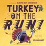 Titel: "Turkey on the Run!" Ein Truthahn rennt erschrocken, verfolgt von lachenden Kindern und einer älteren Person., Buch