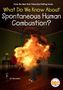 Steve Korté: What Do We Know about Spontaneous Human Combustion?, Buch