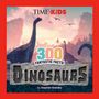 Stephen Krensky: Time for Kids: 300 Fantastic Facts!: Dinosaurs, Buch
