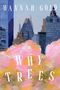 „HANNAH GOLD“, „WHY TREES“, „stories“. Illustration: Bunte Bäume vor einer städtischen Skyline.