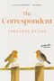 Virginia Evans: The Correspondent, Buch