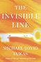 "The Invisible Line" in großen Buchstaben, darunter "Michael David Lukas". Gelbe und orange Wellen mit Silhouetten von Reitern., Buch