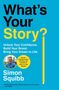 „What's Your Story? Unlock Your Confidence. Build Your Brand. Bring Your Dream to Life.“ Autorenname: Simon Squibb., Buch