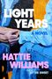 Hattie Williams: Light Years, Buch