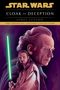 Text: Star Wars, Cloak of Deception, James Luceno, The Essential Legends Collection. Illustration: Zwei Charaktere, einer mit Lichtschwert., Buch