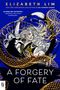 Elizabeth Lim: A Forgery of Fate, Buch