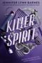"Killer Spirit", Jennifer Lynn Barnes, lila Hintergrund, Dekorationen: Flasche, Seil, Schmetterling., Buch