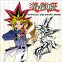 "Yu-Gi-Oh! Official Coloring Book". Ein bunter Charakter hält Karten. Eine halbkolorierte Kriegerfigur im Hintergrund.