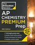The Princeton Review: Princeton Review AP Chemistry Premium Prep, 28th Edition, Buch