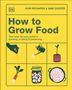 Huw Richards: How to Grow Food, Buch, Buch