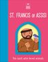 Dk: The Saint Who Loved Animals - St. Francis of Assisi, Buch