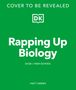 Dk: Rapping Up Biology, Buch