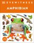 Oben: "Eyewitness Amphibian". Unten links: "New Edition". Zentral: großer bunter Frosch umgeben von verschiedenen Amphibien.