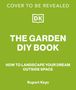 Dk: The Garden DIY Book, Buch
