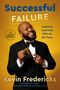 Kevin Fredericks: Successful Failure, Buch