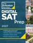 The Princeton Review: Princeton Review SAT Prep, 2027, Buch