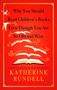 Text: "Why You Should Read Children’s Books, Even Though You Are So Old and Wise." Autor: Katherine Rundell. Illustration mit fliegenden Büchern und Vögeln., Buch
