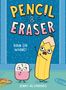 "Pencil & Eraser" und "Rain or Whine!" in kindlicher Schrift. Illustration mit einem animierten Bleistift und Radiergummi., Buch