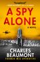 Charles Beaumont: A Spy Alone, Buch